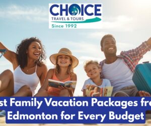 Edmonton Alberta vacation packages for families